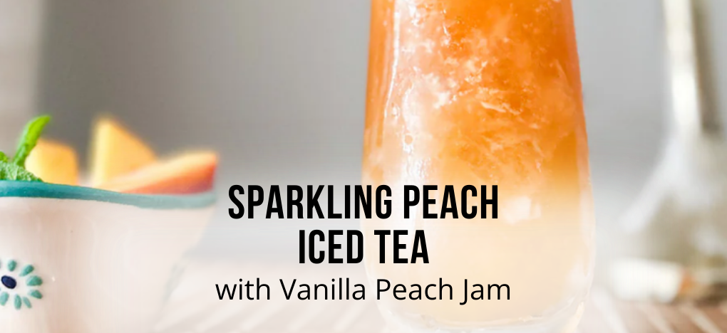 (Easy) Minty Peach Iced Tea with Bourbon Vanilla Jam